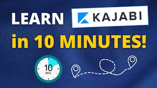 Learn Kajabi in 10 Minutes BeginnerFriendly [upl. by Eimorej153]