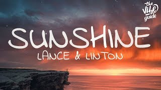 Lance amp Linton  Sunshine Lyrics [upl. by Aprilette]