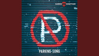 ParkingSong [upl. by Paluas]