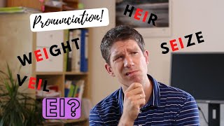 How to pronounce the quoteiquot in English words like quotseizequot and quotheirquot  Pronunciation Masterclass [upl. by O'Dell29]