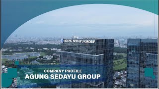 Company Profile Agung Sedayu Group [upl. by Ollopa]