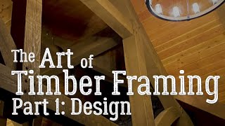 PTW • Art of Timber Framing • Design [upl. by Glenn]