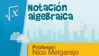 Notación algebraica [upl. by Eyram]