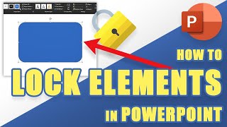 TUTORIAL How to LOCK ELEMENTS in PowerPoint So They Cant Be Moved [upl. by Adnahsat]