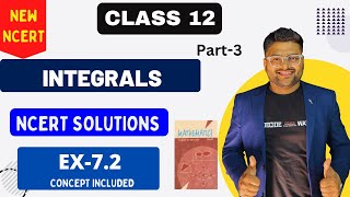 Chapter 7 Integrals  Exercise 72 I NCERT Solutions I New NCERT solution Class 12 I Class 12 Maths [upl. by Nelac]