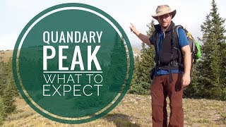 Quandary Peak  What To Expect [upl. by Ellessig314]