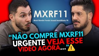 ALERTA MXRF11 VALE A PENA EM 2025 [upl. by Adnahsar]