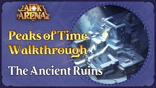 Peaks of Time Walkthrough The Ancient Ruins  AFK Arena [upl. by Onia]