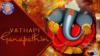 Vathapi Ganapathim Bhaje With Lyrics  Popular Devotional Ganpati Song [upl. by Olnton]