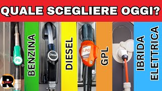 QUALE CARBURANTE per auto SCEGLIERE NEL 2024 Meglio il BENZINA GPL DIESEL IBRIDO o ELETTRICO [upl. by Nohtan]