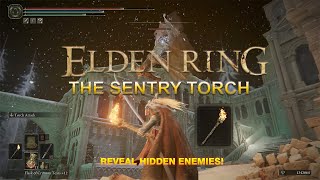 Elden Ring The Sentry Torch [upl. by Javed]