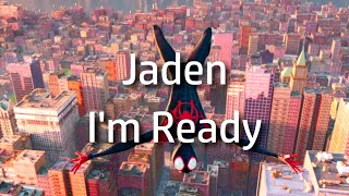 Jaden  Im Ready lyrics [upl. by Neelon985]