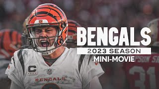 Cincinnati Bengals 2023 MINIMOVIE Season Recap [upl. by Nhguav340]