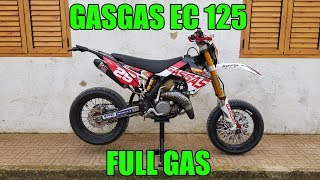 GasGas EC 125 MOTARD FULL GAS  PURE 2 STROKE SOUND CALA SAN VICENTE IBIZA [upl. by Shayne]