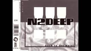 N2DEEP  Back To The Hotel Album Version [upl. by Pizor]