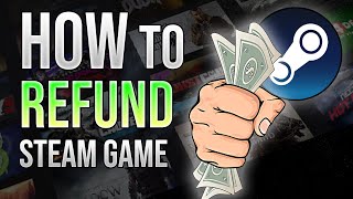 How to Refund a Steam Game 2023 [upl. by Aicenet]