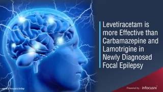 Levetiracetam is More Effective than Carbamazepine and Lamotrigine in Newly Diagnosed Focal Epilepsy [upl. by Ahsinoj895]