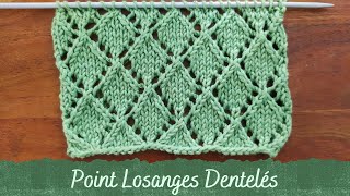 POINT AU TRICOT  Point Losanges Dentelés [upl. by Whitman]