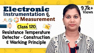 Resistance Temperature Detector RTD  Temperature Measurement Transducers [upl. by Leamhsi690]