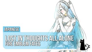 quotLost in Thoughts all Alonequot  Fire Emblem Fates Cover Español  Lizko0 [upl. by Gnouc]