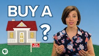 Should You Buy a House [upl. by Hett511]