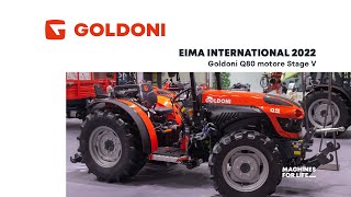 Nuovo GOLDONI Q80 motore Stage V  EIMA 2022 [upl. by Aon752]