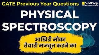 Physical Spectroscopy  GATE Previous Year Questions  GATE 2023  Chem Academy [upl. by Aneeg]