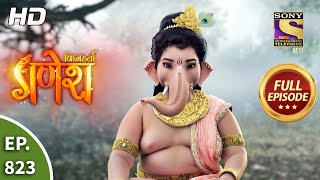 Vighnaharta Ganesh  Ep 823  Full Episode  2nd February 2021 [upl. by Drol]