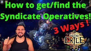 Beginners Guide How to get  find the Syndicate Operatives on POE  All 3 Ways [upl. by Haeckel932]