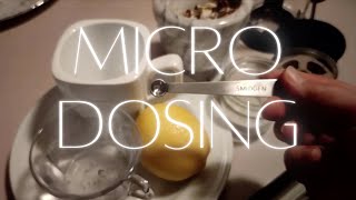 Micro Dosing How to Micro Dose Tips [upl. by Andrews]