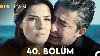 Dila Hanım 40 Bölüm 2Sezon [upl. by Gunthar200]