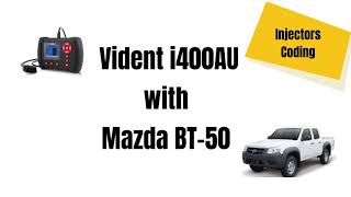 Vident i400AU Scan Tool  Mazda BT50 Demo video Entering injectors coding in the scan tool menu [upl. by Ybreh362]