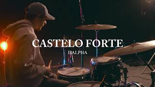 Castelo Forte  Drum Cover [upl. by Enihpad]