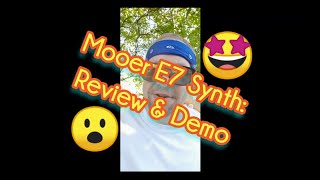 Mooer E7 Synth Review amp Demo [upl. by Ferdy189]