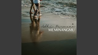 Meminangmu [upl. by Eybba]