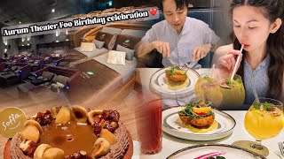 Aurum Theatre Foo Birthday celebration 体验豪华戏院和高级餐厅用餐🍽 [upl. by Jeff]