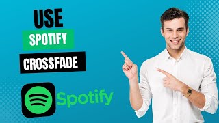 How to use Spotify crossfade [upl. by Nospmoht958]