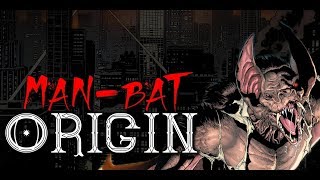 Man Bat Origin  DC Comics [upl. by Eerihs]