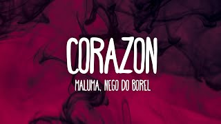 Maluma  Corazón Lyrics ft Nego do Borel [upl. by Notle]