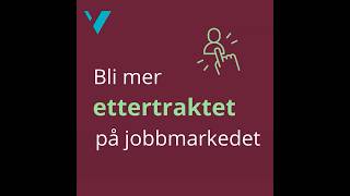 Bli mer ettertraktet på jobbmarkedet [upl. by Vinay]