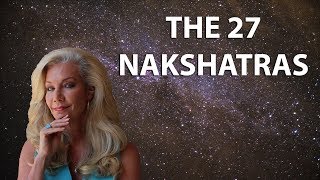 The 27 Nakshatras Astrology of the Stars used in Vedic Astrology [upl. by Maggie]