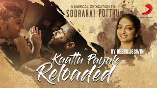 Soorarai Pottru  Kaattu Payale Cover by Deepa Jeswin  Suriya Aparna  GV Prakash Kumar [upl. by Roid818]