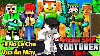 SMP MEGA MINECRAFT TẬP 9  NÔ LỆ MỚI CHO VUA ĂN MÀY VÀ PHI VỤ ÁM SÁT SIÊU BÁO CỦA SƯ ĐỆ [upl. by Duncan]