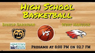 Bishop Garrigan Basketball vs West Hancock [upl. by Htennaj333]