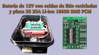 Bateria de 12V con celdas de litio recicladas usando modulo 3S 25A Liion 18650 BMS PCM [upl. by Kamilah]