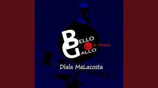 Dlala MaLacosta Extended Version [upl. by Leimaj]