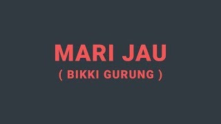 MARI JAU  bikki gurung [upl. by Dagna]