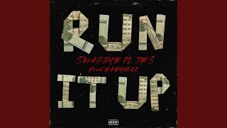 RUN IT UP [upl. by Acisseg]