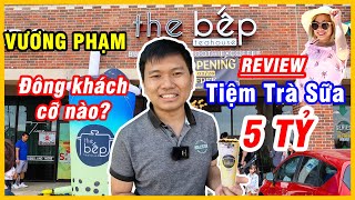 Vương Phạm Review Tiệm Trà Sữa Ở Mỹ Đông Khách Cỡ Nào [upl. by Hanafee]