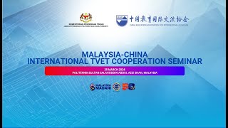 MALAYSIACHINA INTERNATIONAL TVET COOPERATION SEMINAR [upl. by Friedrick]